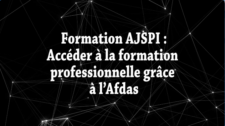 AJSPI - Formation AFDAS