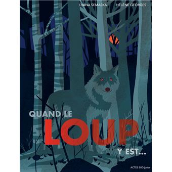 Quand le loup y est…