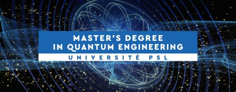 Quantique : ouverture d’un nouveau master Quantum Engineering PSL