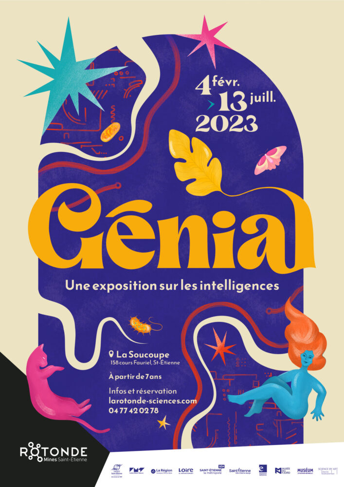 Affiche exposition Génial ! - La Rotonde Mines Saint-Étienne