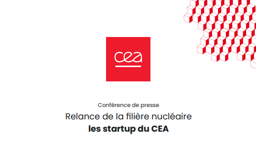 Relance de la filière nucléaire : les startup essaimées du CEA