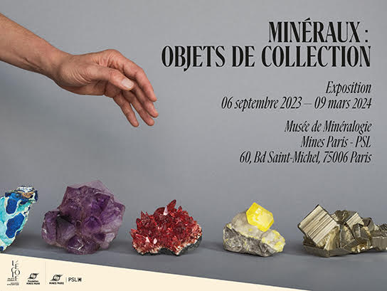 Exposition : "Minéraux : objets de collection"