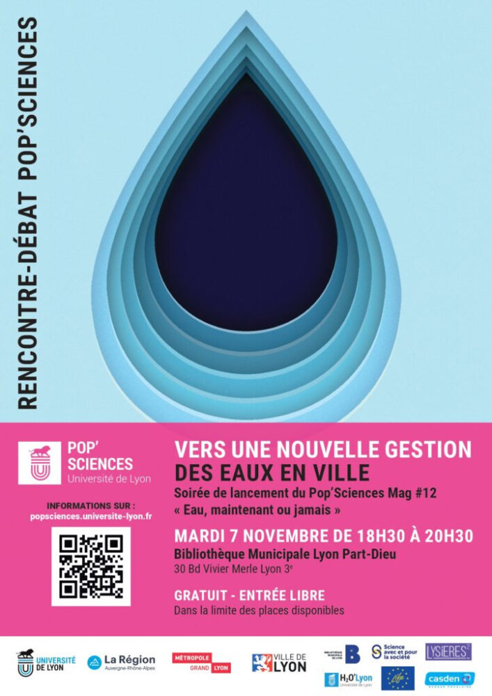 Vers une nouvelle gestion des eaux en ville | Rencontre-débat pour le lancement du nouveau Pop’Sciences Mag.